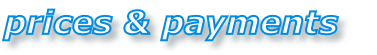 prices & payments 
