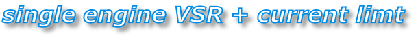 single engine VSR + current limt
